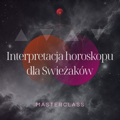 Interpretacja horoskopu dla Świeżaków