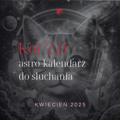 AstroKalendarz – Kwiecień 2025