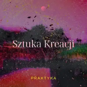SZTUKA KREACJI