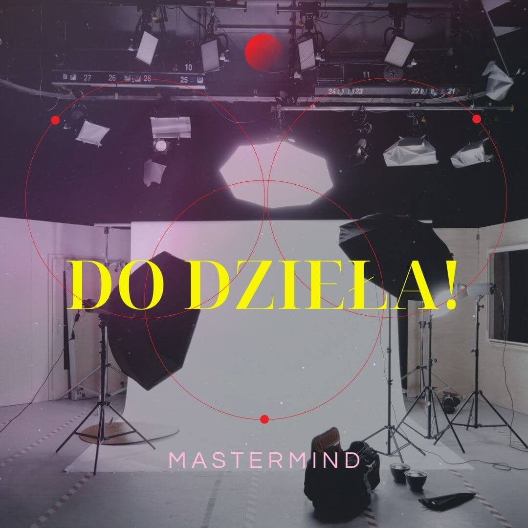 DO DZIEŁA! - mastermind (1 miesiąc)